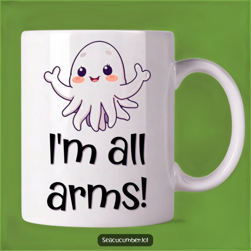 Funny Sea Cucumber Mug: Happy Welcoming Tentacles, Perfect Unique Gift For Ocean Lovers