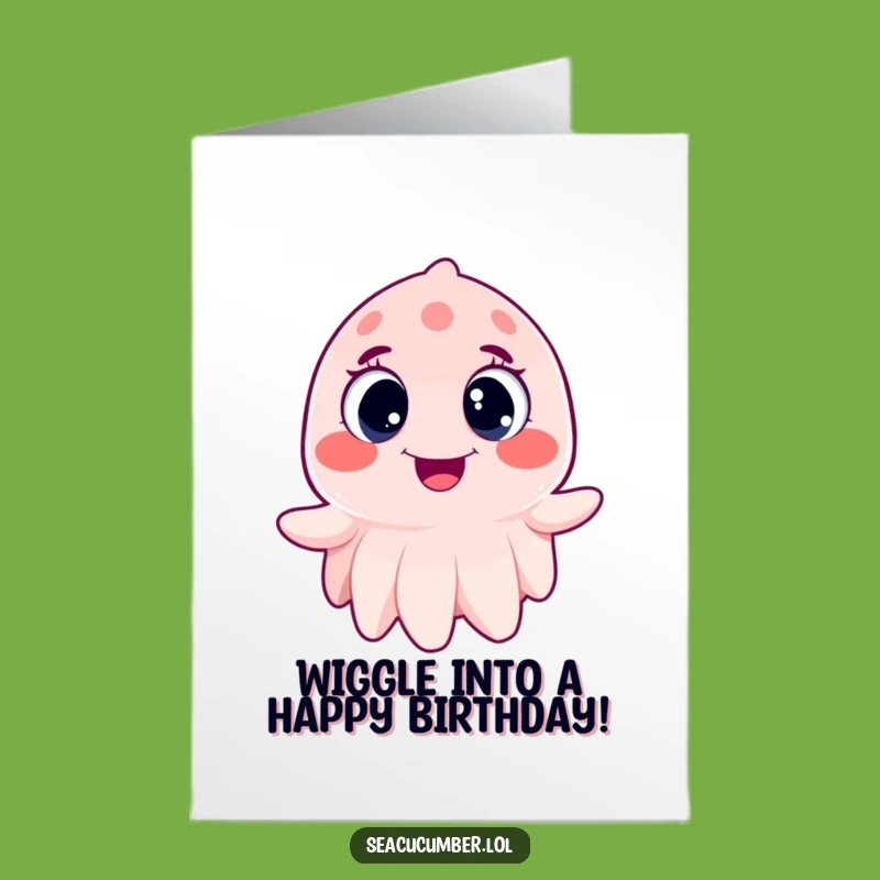 Free Printable Happy Sea Cucumber Birthday Card: Funny Wiggle Downloadable Gift