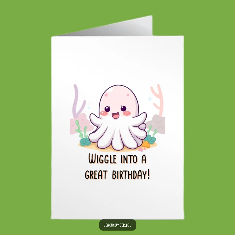 Free Printable Birthday Card - Funny Sea Cucumber Wiggle - Downloadable Quirky Gift