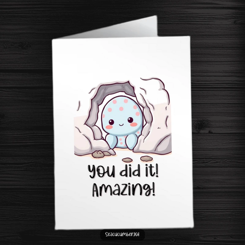 Funny Free Printable Congratulations Card: Shy sea cucumber peeking from behind a rock, offering silent support for their achievement.